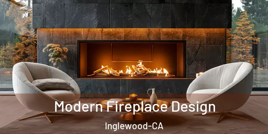 Modern Fireplace Design Inglewood-CA